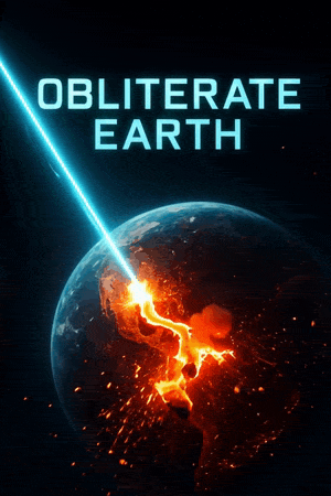 Obliterate Earth by maximtsai
